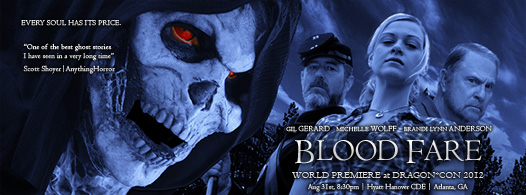 WORLD PREMIERE of J.A. Steel's BLOOD FARE starring GIL GERARD at the DRAGON*CON 2012 | Atlanta, GA 8/31 @ 8:30PM at the Hyatt Hanover CDE WORLD PREMIERE of J.A. Steel's BLOOD FARE starring GIL GERARD at the DRAGON*CON 2012 | Atlanta, GA 8/31 @ 8:30PM at the Hyatt Hanover CDE