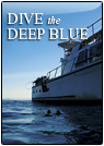 DIVE THE DEEP BLUE